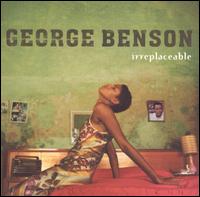 George Benson - Irreplaceable lyrics
