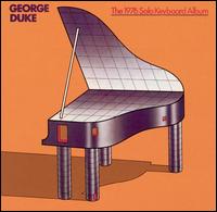 George Duke - The 1976 Solo Keyboard Album lyrics