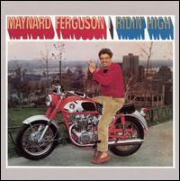 Maynard Ferguson - Ridin' High lyrics