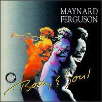 Maynard Ferguson - Body and Soul lyrics