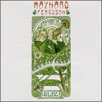 Maynard Ferguson - Big Bop Nouveau lyrics