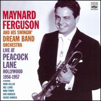 Maynard Ferguson - Live at Peacock Lane 1956 lyrics