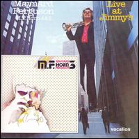 Maynard Ferguson - M.F. Horn, Vol. 3/M.F. Horn, Vols. 4-5: Live at Jimmy's lyrics