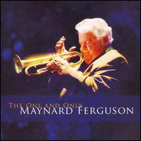 Maynard Ferguson - The One and Only lyrics