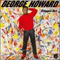 George Howard - Steppin' Out lyrics
