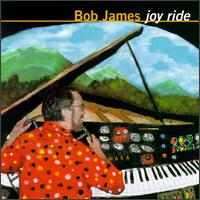 Bob James - Joy Ride lyrics