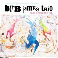 Bob James - Take It from the Top lyrics