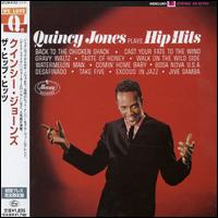 Quincy Jones - Plays the Hip Hits lyrics