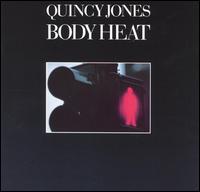 Quincy Jones - Body Heat lyrics