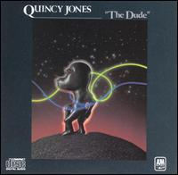 Quincy Jones - The Dude lyrics