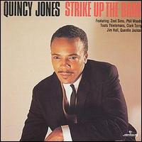 Quincy Jones - Strike Up the Band lyrics