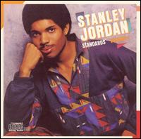 Stanley Jordan - Standards, Vol. 1 lyrics