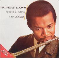 Hubert Laws - The Laws of Jazz lyrics