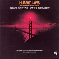 Hubert Laws - The San Francisco Concert [live] lyrics