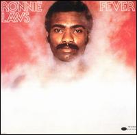 Ronnie Laws - Fever lyrics