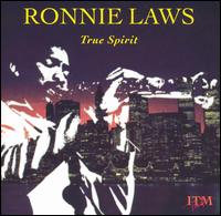Ronnie Laws - True Spirit lyrics