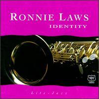 Ronnie Laws - Identity lyrics