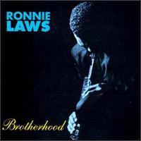Ronnie Laws - Brotherhood lyrics