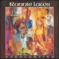 Ronnie Laws - Everlasting lyrics