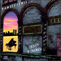 Ramsey Lewis - Urban Renewal lyrics