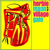 Herbie Mann - At the Village Gate lyrics