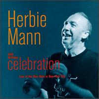 Herbie Mann - 65th Birthday Celebration: Live at the Blue Note in New York City lyrics