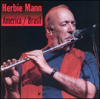 Herbie Mann - America/Brasil lyrics