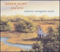 Herbie Mann - Eastern European Roots lyrics