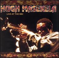 Hugh Masekela - Live at the BBC lyrics