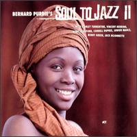 Bernard "Pretty" Purdie - Soul to Jazz, Vol. 2 lyrics