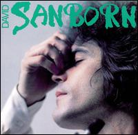 David Sanborn - Sanborn lyrics