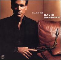 David Sanborn - Closer lyrics
