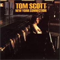 Tom Scott - New York Connection lyrics
