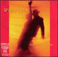 Spyro Gyra - Wrapped in a Dream lyrics