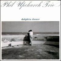 Phil Upchurch - Dolphin Dance lyrics