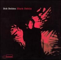 Bob Belden - Black Dahlia lyrics