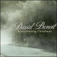 David Benoit - Remembering Christmas lyrics