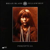 Brian Blade - Perceptual lyrics
