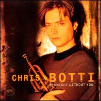 Chris Botti - Midnight Without You lyrics