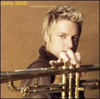 Chris Botti - A Thousand Kisses Deep lyrics