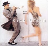 Rick Braun - Full Stride lyrics