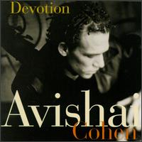 Avishai Cohen - Devotion lyrics