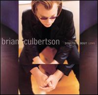 Brian Culbertson - Somethin' Bout Love lyrics