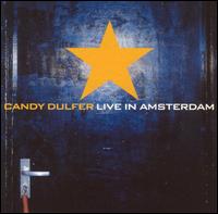 Candy Dulfer - Live in Amsterdam lyrics