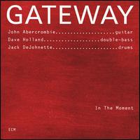 Gateway - In the Moment lyrics