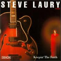 Steve Laury - Keepin' the Faith lyrics