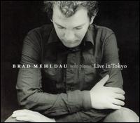 Brad Mehldau - Live in Tokyo lyrics