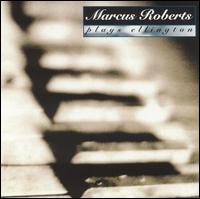 Marcus Roberts - Plays Ellington lyrics