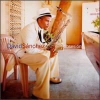 David Sanchez - Obsession lyrics