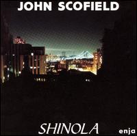 John Scofield - Shinola [live] lyrics